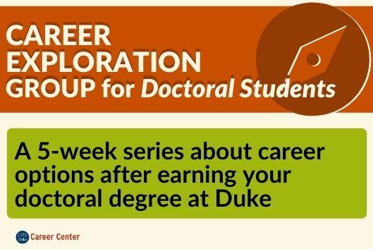 Career Exploration Group for Doctoral Students, a 5-week series